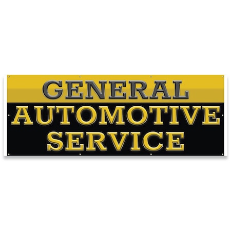 Signmission General Automotive Service Banner Concession Stand Food Truck Single Sided B-96-30070